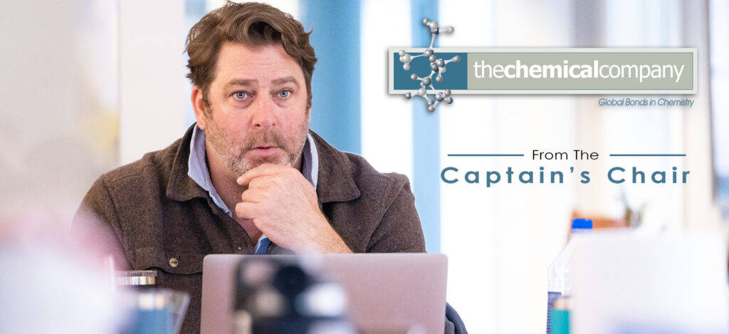 A Note from The Captain's Chair: 2023 1 cap chair 1 - The Chemical Company